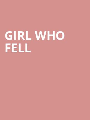 Girl Who Fell at Trafalgar Studios 2